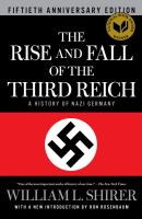 The_rise_and_fall_of_the_Third_Reich__a_history_of_Nazi_Germany